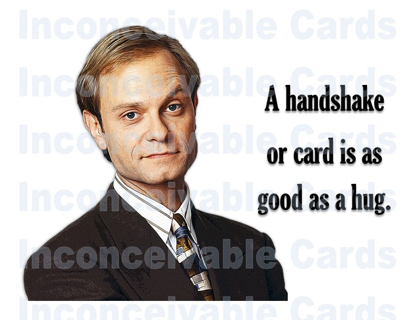 Niles "Handshake or Card as Good as a Hug!" Funny Card for Birthday, Get Well Card, Any Occasion Card