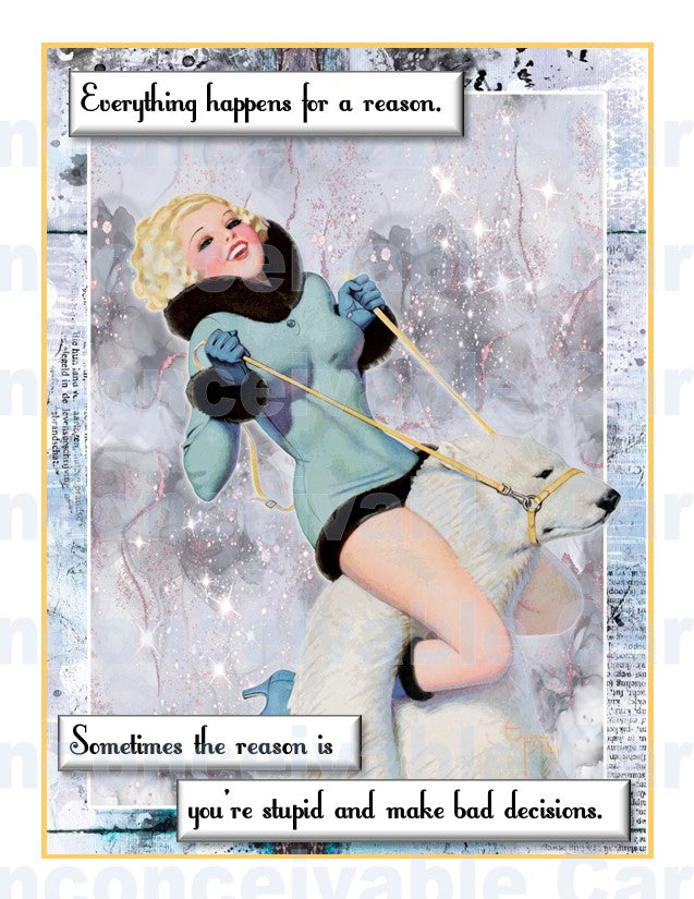 Retro Pinup - Funny "You Make Stupid Decisions" Card, Perfect Card for "That" Friend