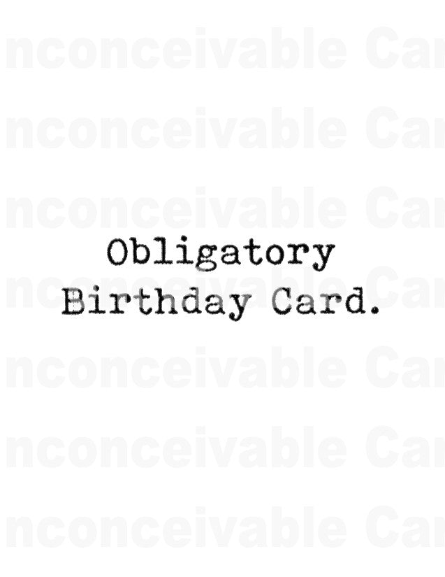 Obligatory Birthday Card