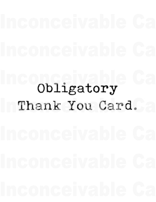 Obligatory Thank You Card