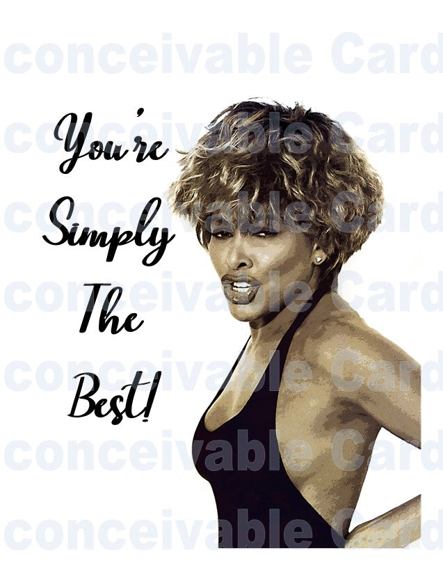 Tina Turner - Simply the Best Funny Birthday Card