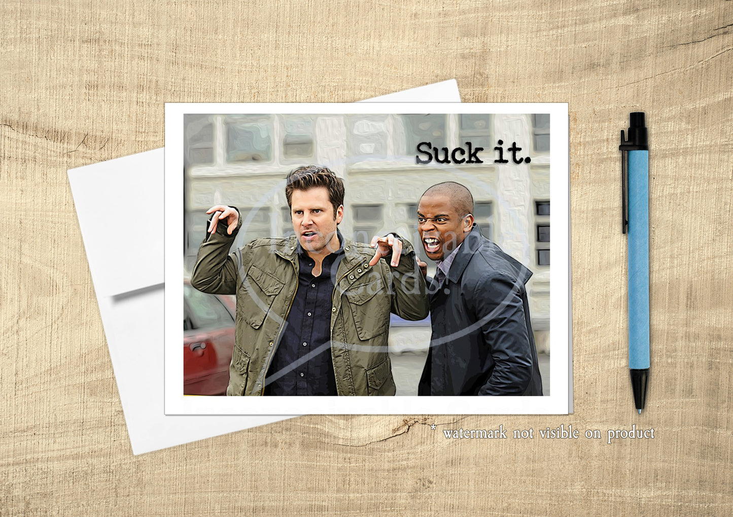 Psych - "Suck It!" All Occasion Card, Just Because