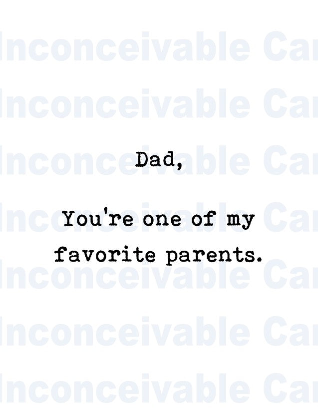 Funny "Dad One of Favorite Parents" Dad Card, Birthday Card for Dad, Father's Day Card, Funny Card, Card for Dad