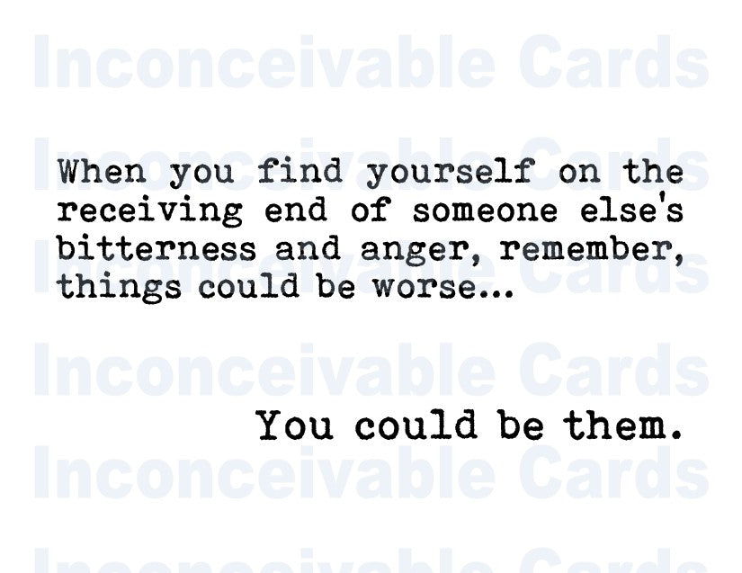 Things Could Be Worse Card