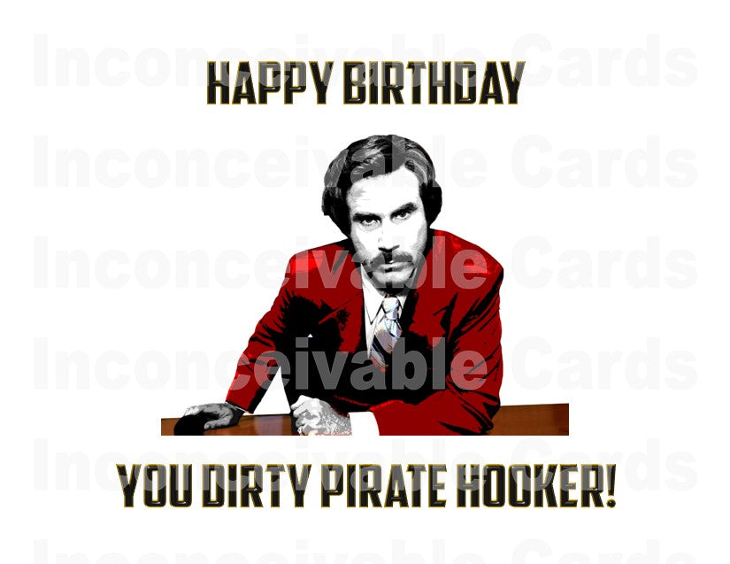 Anchorman - "Pirate Hooker Birthday" Card, Birthday Card for Her