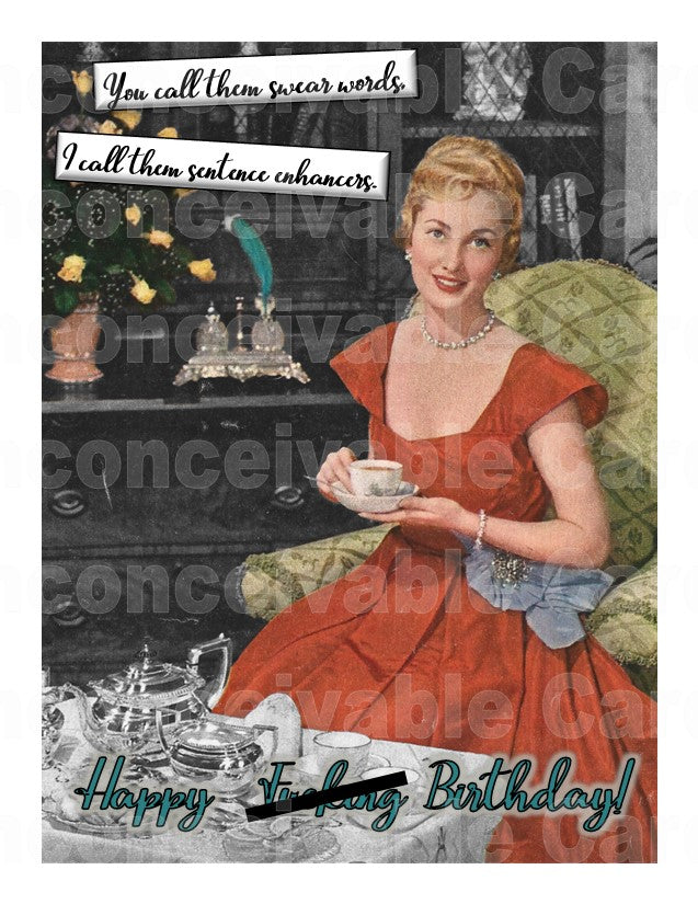 "Happy F*ing Birthday" You Call Them Swear Words Funny Birthday Card