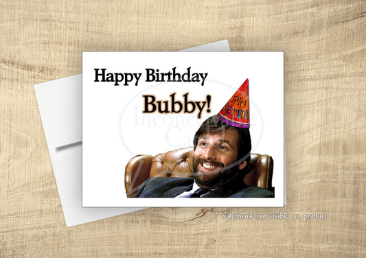 Die Hard - "Happy Birthday Bubby!" Funny Birthday Card