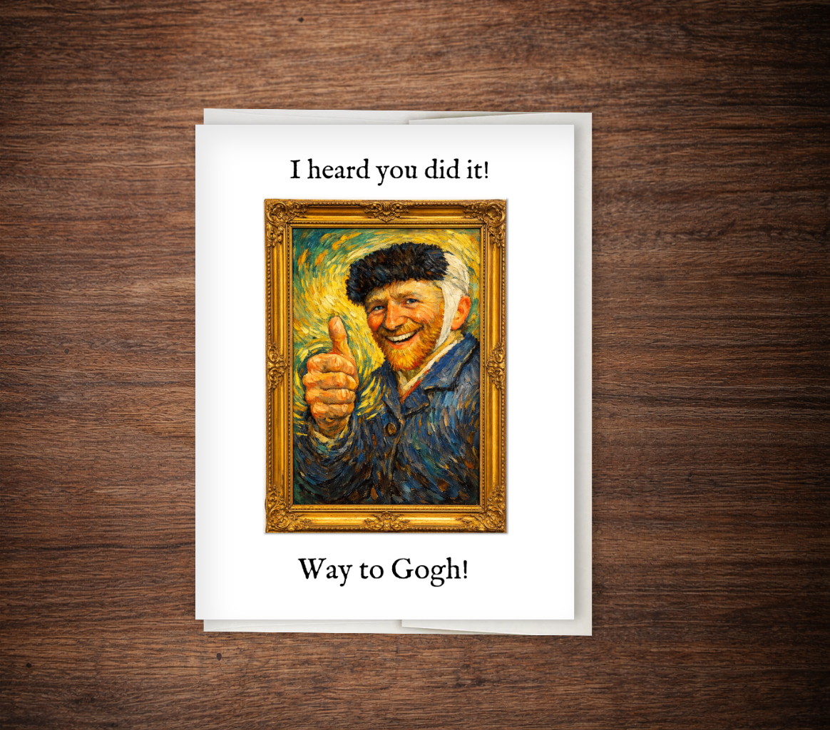 Van Gogh Congratulations Card, Way to Gogh Card, Funny Graduation Card, Artist Gift, New Job Promotion Card