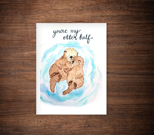 Adorable "You're My Otter Half" Love Card, Valentine's Day Card, Anniversary Card