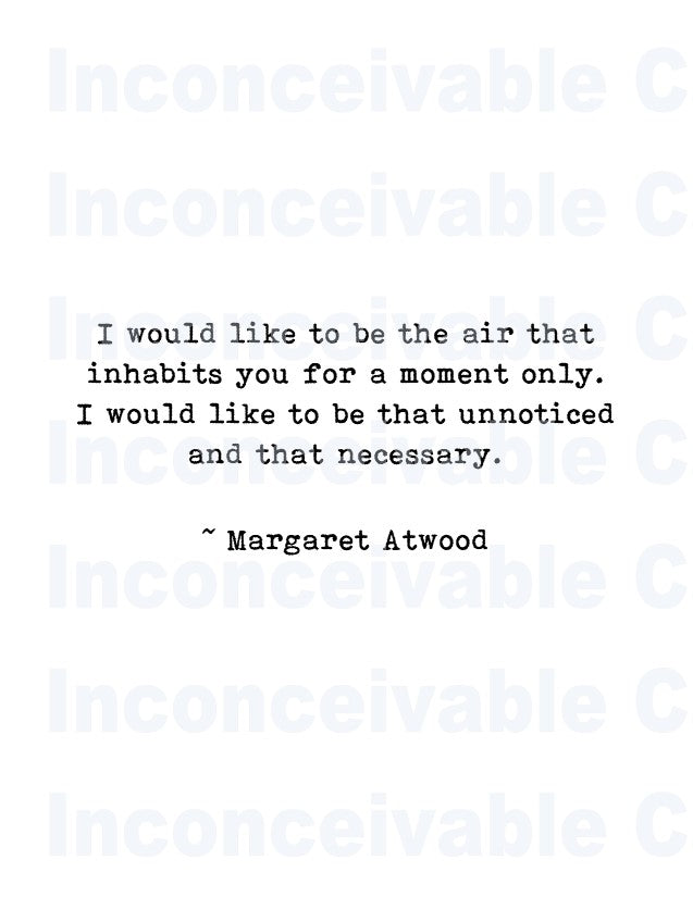 Margaret Atwood "I Want to Be the Air That Inhabits You" Romantic Card, Thinking of You, I Love You