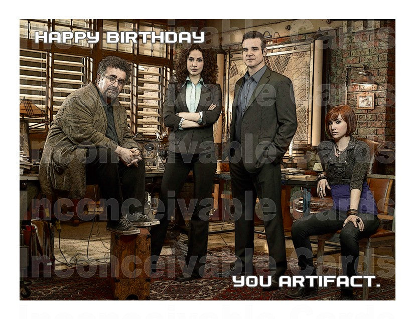 Warehouse 13 - "You Artifact" Funny Birthday Card