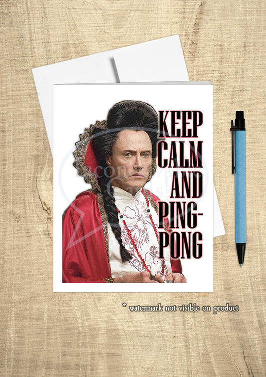 "Keep Calm and Ping Pong" Funny Card for Any Occasion, Get Well Card, Walken
