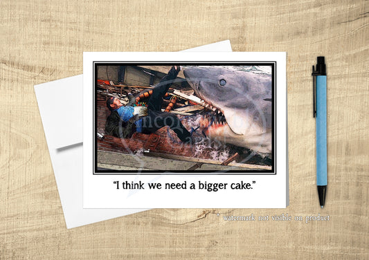 Jaws - "I Think We Need a Bigger Cake" Funny Birthday Card