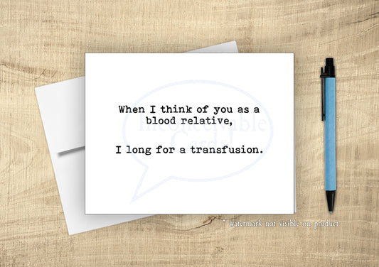 Funny Blood Relative Any Occasion Card