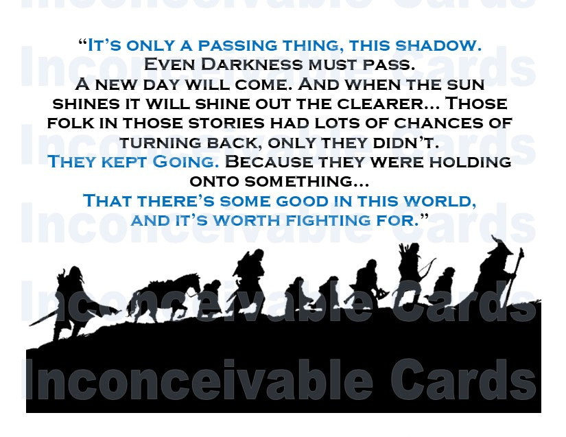 LOTR - "This Shadow is Passing" Hang in There, Sympathy Card, Get Well Card