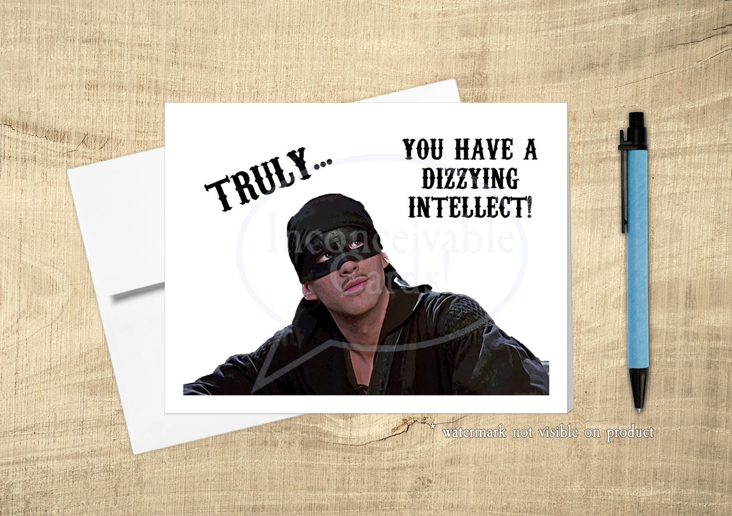 Princess Bride - "You Have A Dizzying Intellect" Any Occasion Card