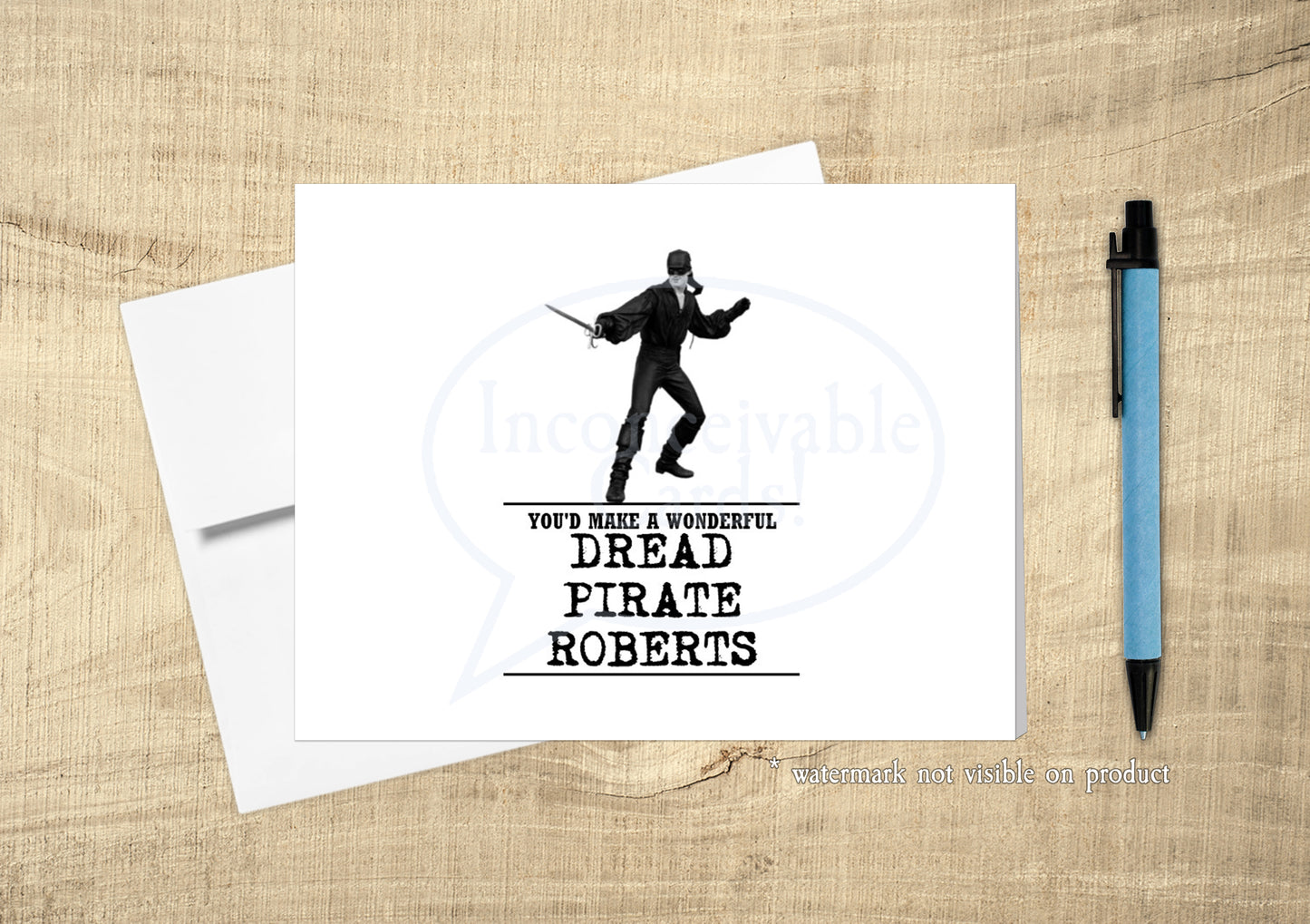 Princess Bride - You'd Make a Wonderful Dread Pirate" Any Occasion Card