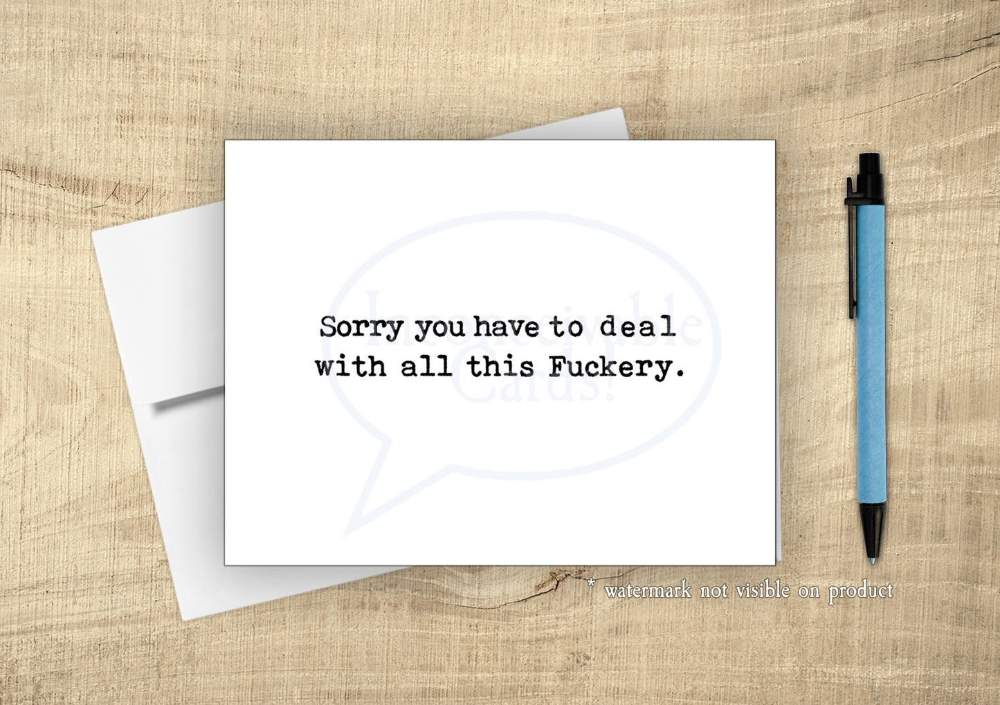 Sorry You Have to Deal With F*ckery Card, Funny Card, Thinking of You, Hang in There