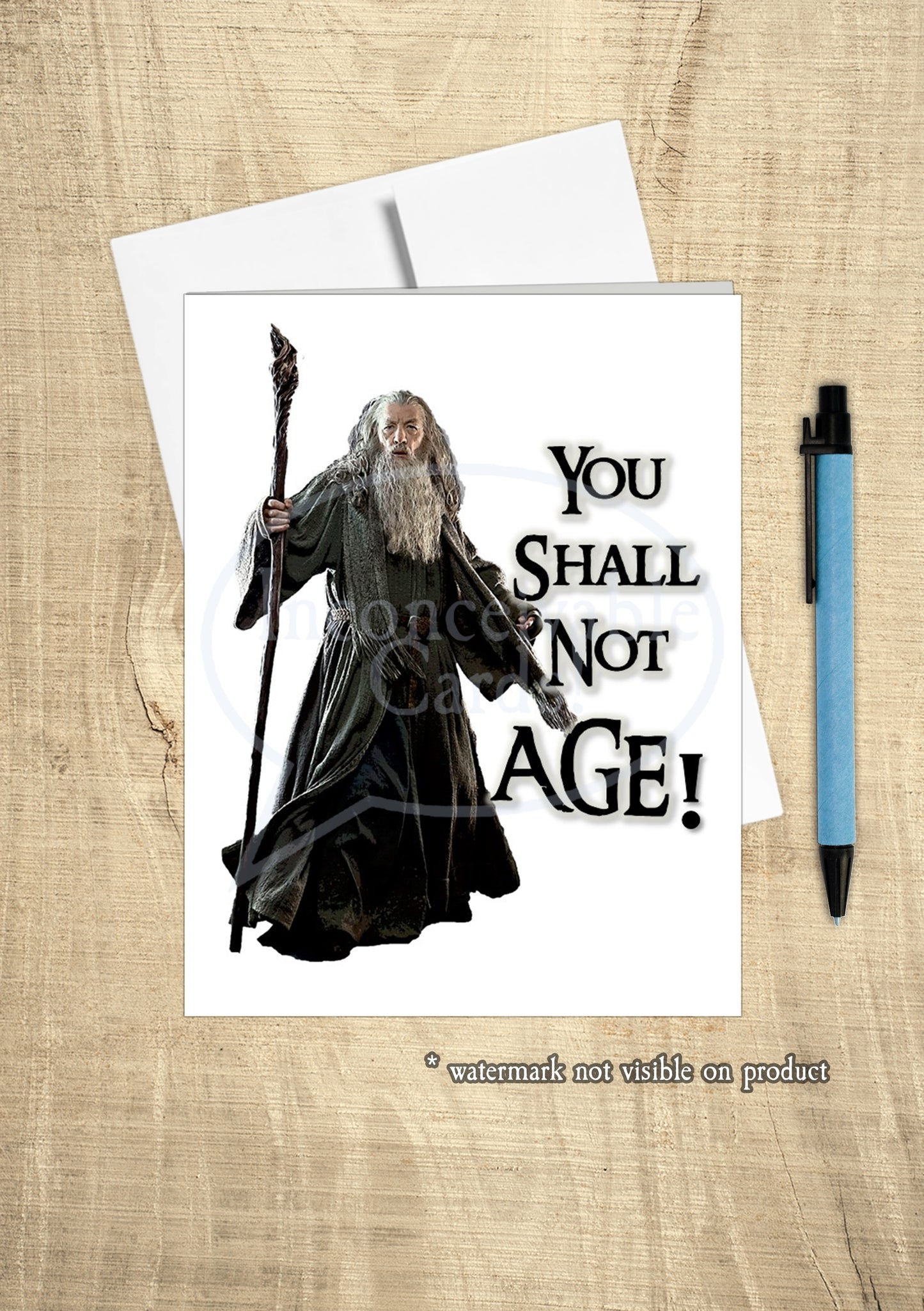 LOTR - "Shall Not Age!" Birthday Card