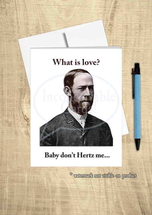 "Baby Don't Hertz Me" - Funny Romantic Card, Anniversary Card, Dark Humor