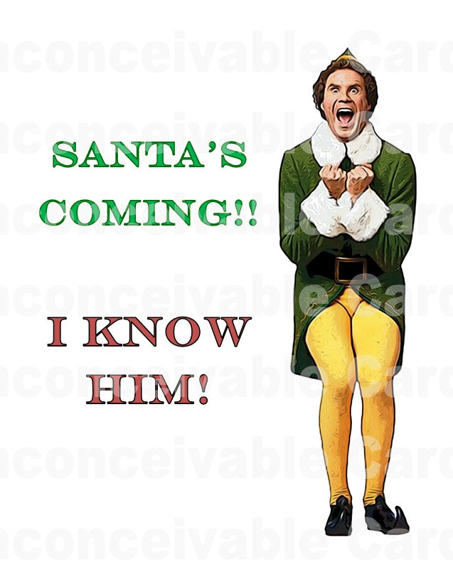 Elf - "Santa I Know Him!" Elf Christmas Card
