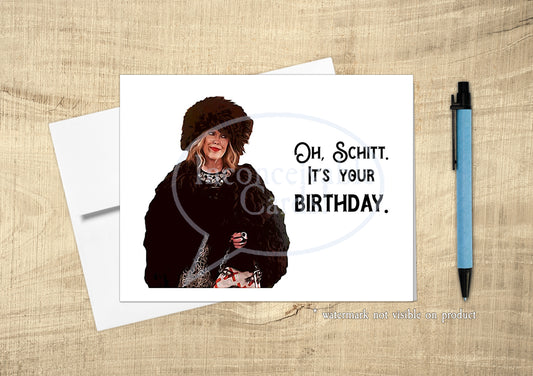 Schitt's Creek - "Oh Sch** it's your Birthday!" Card