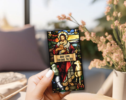 Jesus Loves Everyone You Hate - Funny Sticker, Political