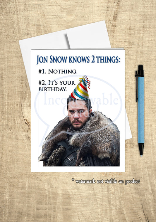 Throne - "Snow Knows 2 Things" Birthday Card