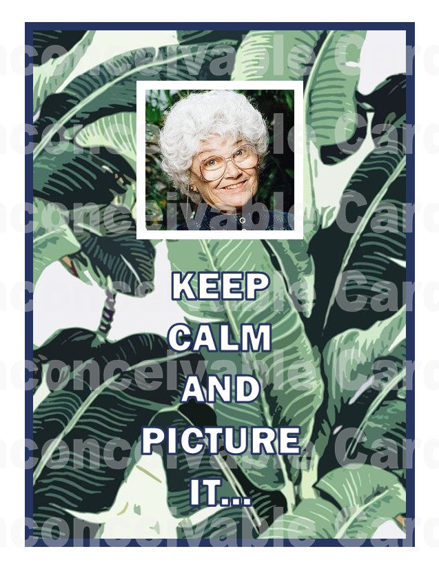 Golden Girls - "Keep Calm" Dorothy Funny Card for Any Occasion Card