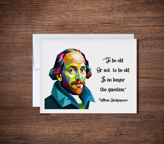 Shakespeare Birthday Card - Funny Literary Greeting