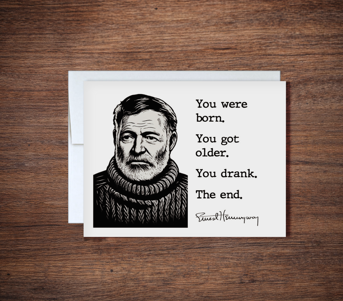 Ernest Hemingway Birthday Card - Funny Literary Greeting