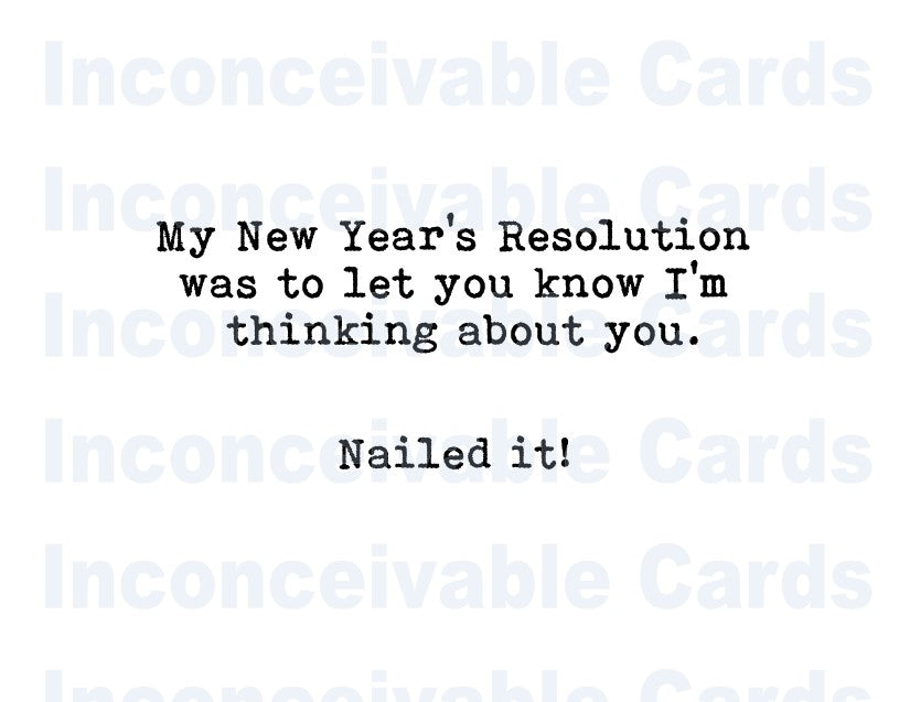 Funny New Year's Resolutions - Snarky Card, Sarcastic Greeting Card, Thinking of You