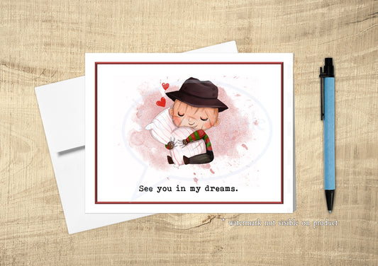 Creepy Freddy Romantic Card, See You in My Dreams, Love Card, Anniversary, Thinking of You Card