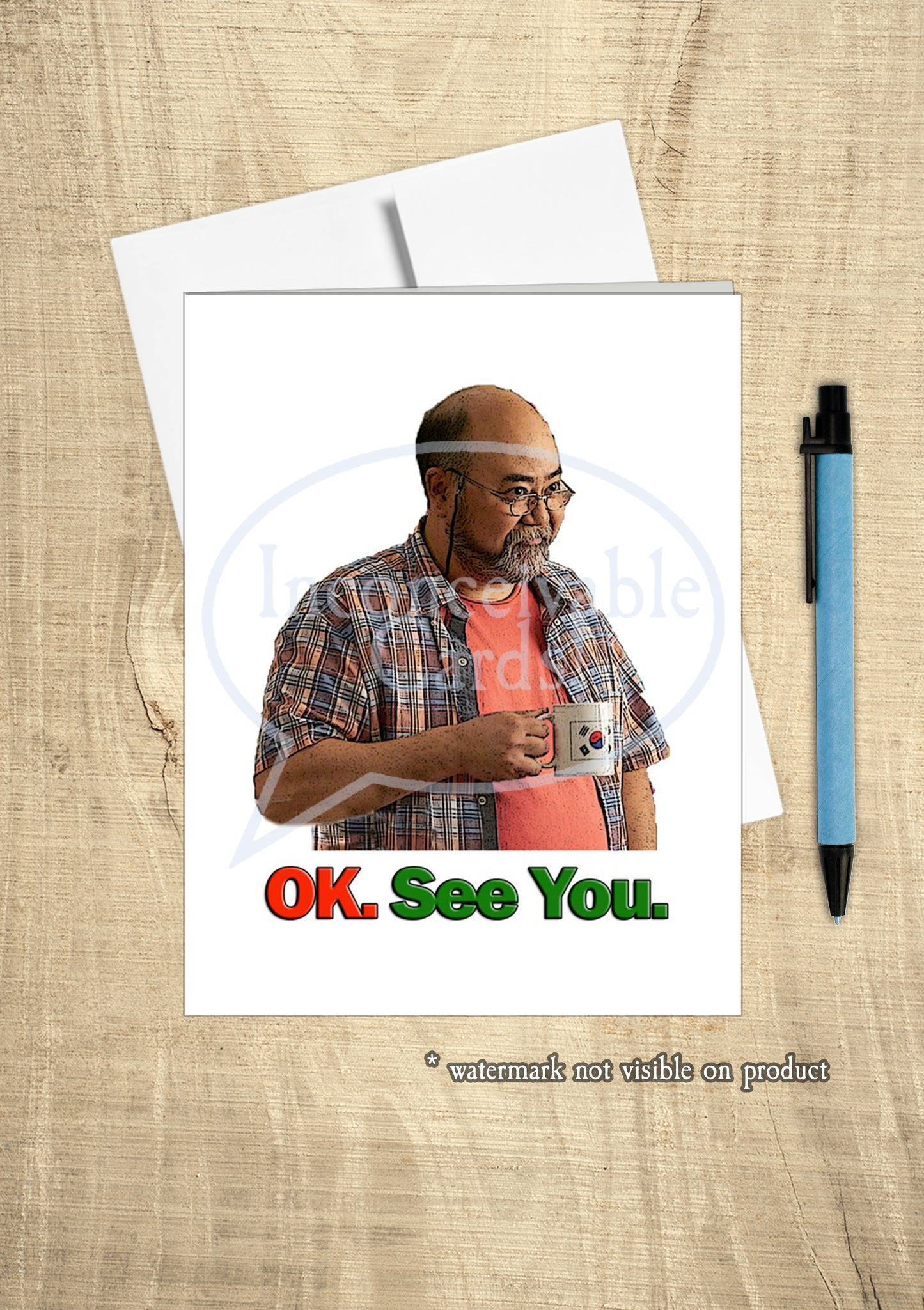 Kim's Convenience - "OK. See You!" Any Occasion Card