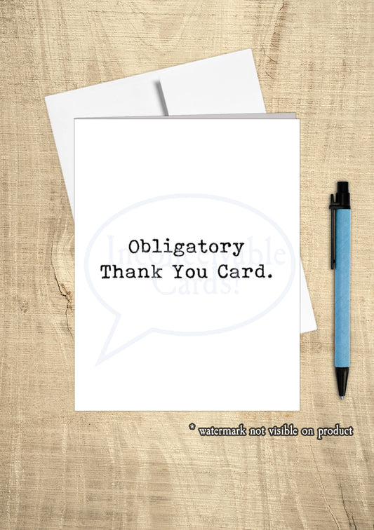 Obligatory Thank You Card