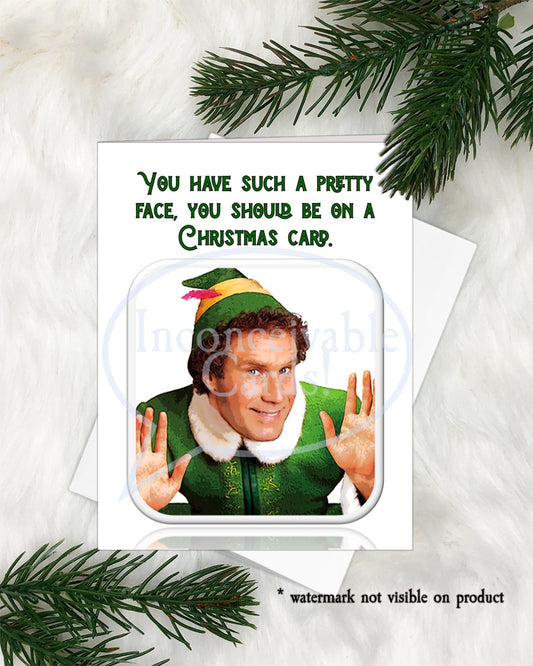 Elf - "Pretty Face On A Christmas Card"