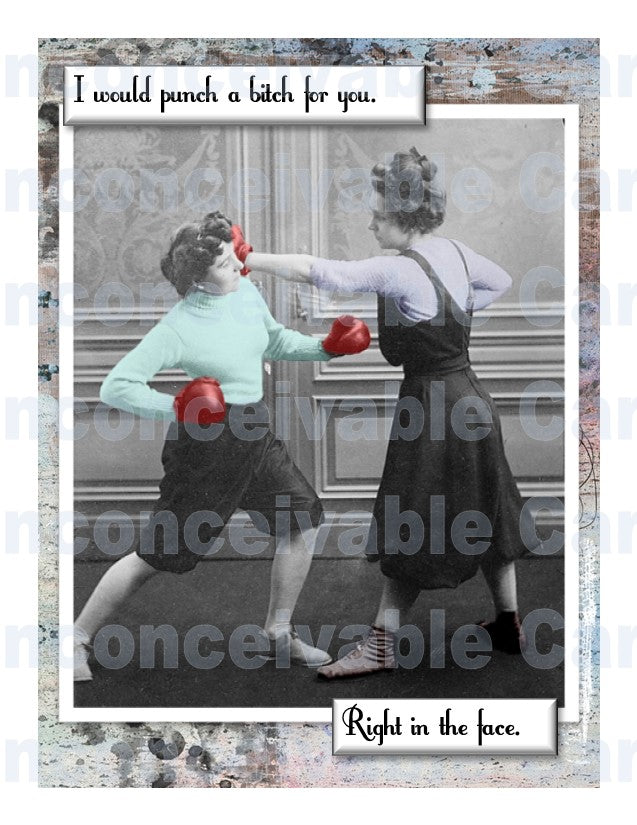 Retro "Punch a B*tch For You" Friendship Card, Just Because