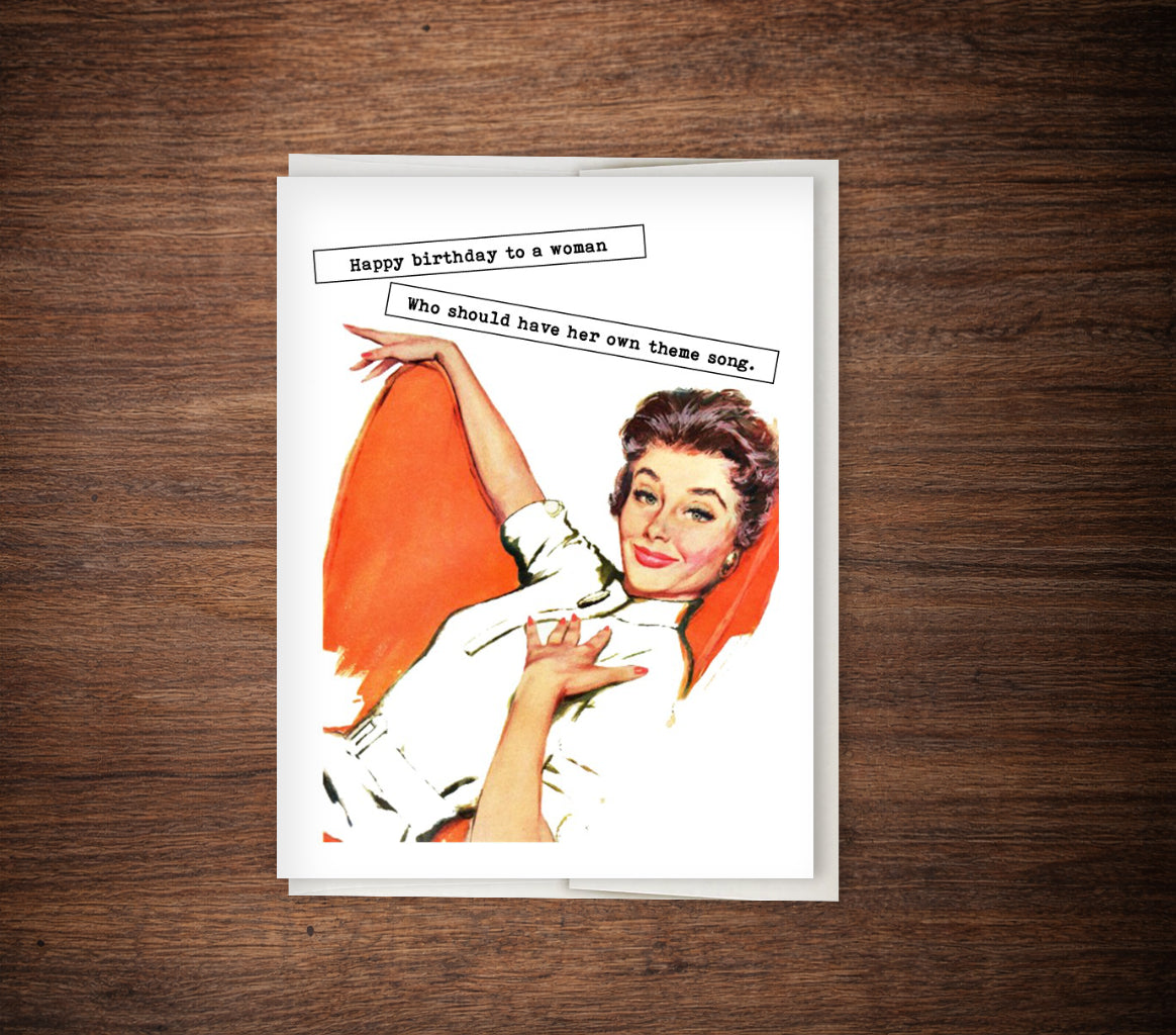 “She Should Have Her Own Theme Song” Funny Birthday Card for Her