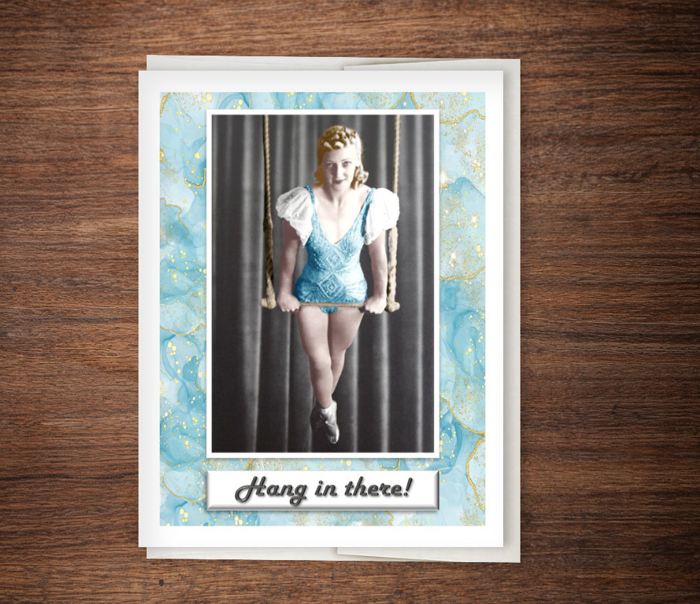 Funny “Hang in There!” – Retro Circus Resilience Card