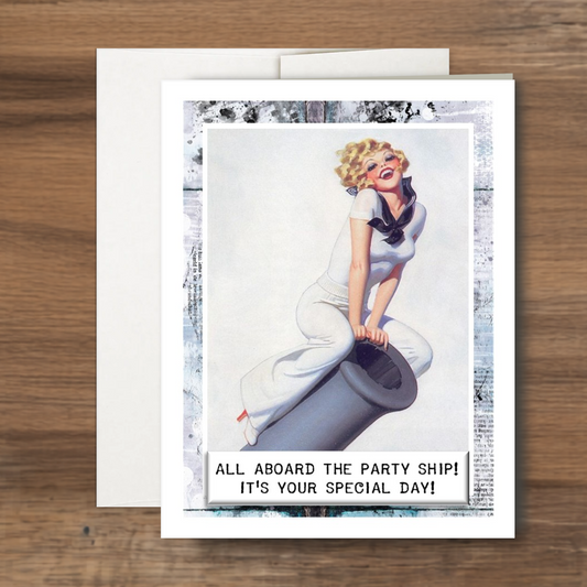 Funny "All Aboard the Party Ship Card" Birthday card, new job card, congratulations card