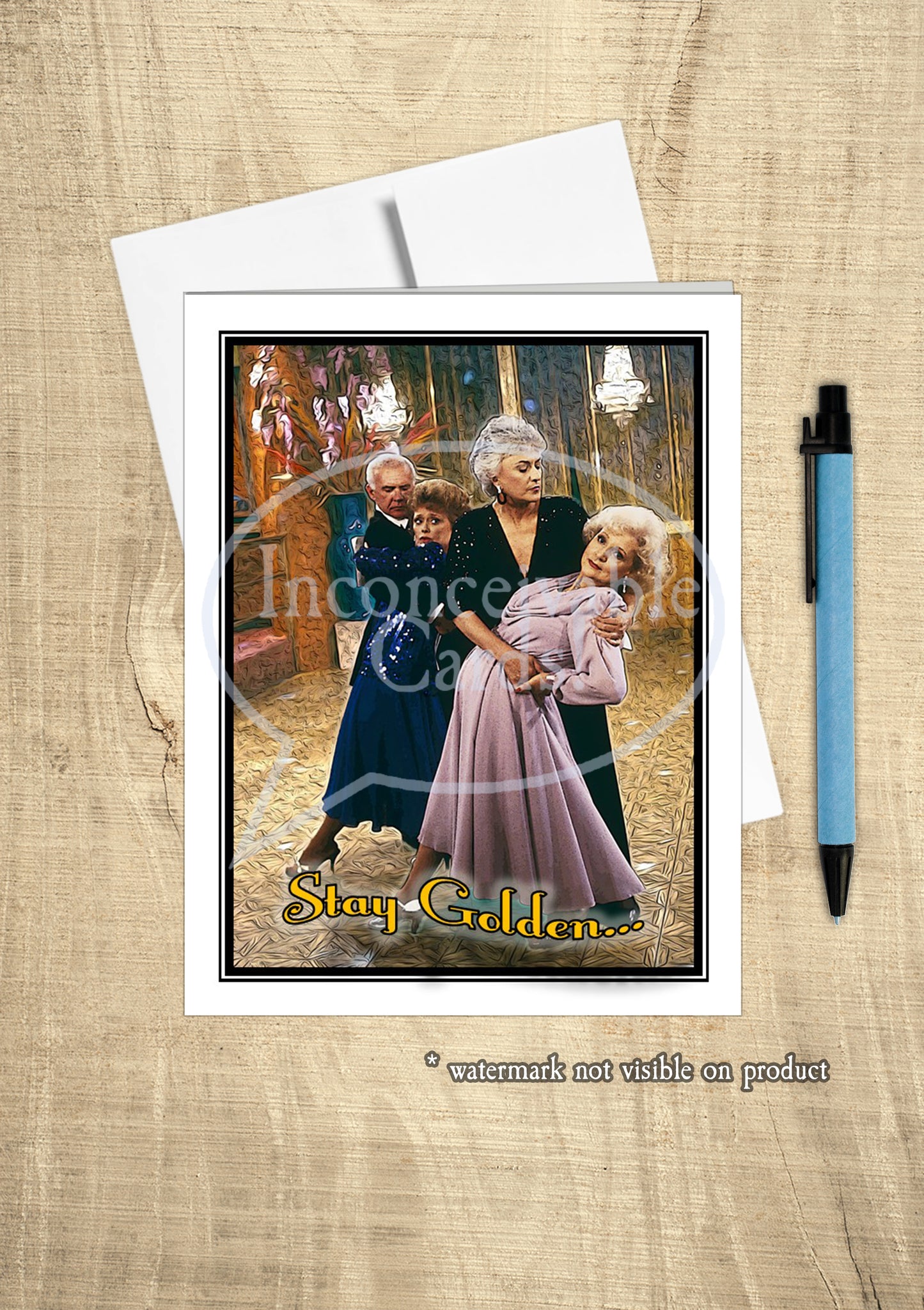 Golden Girls - "Stay Golden" Any Occasion Card