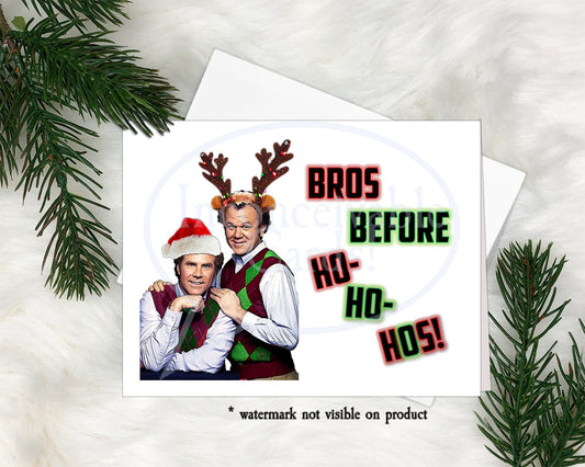 Step Bros Xmas Card "Bros Before Ho Ho Hos!" Funny Christmas Card