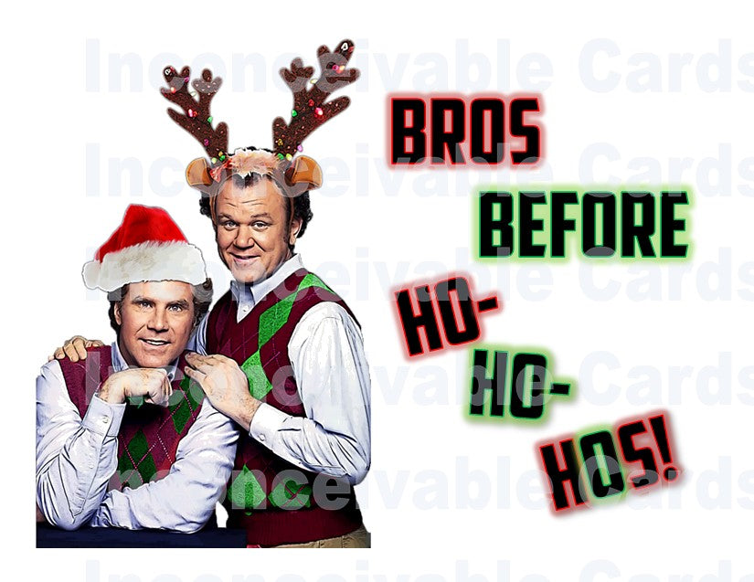 Step Bros Xmas Card "Bros Before Ho Ho Hos!" Funny Christmas Card