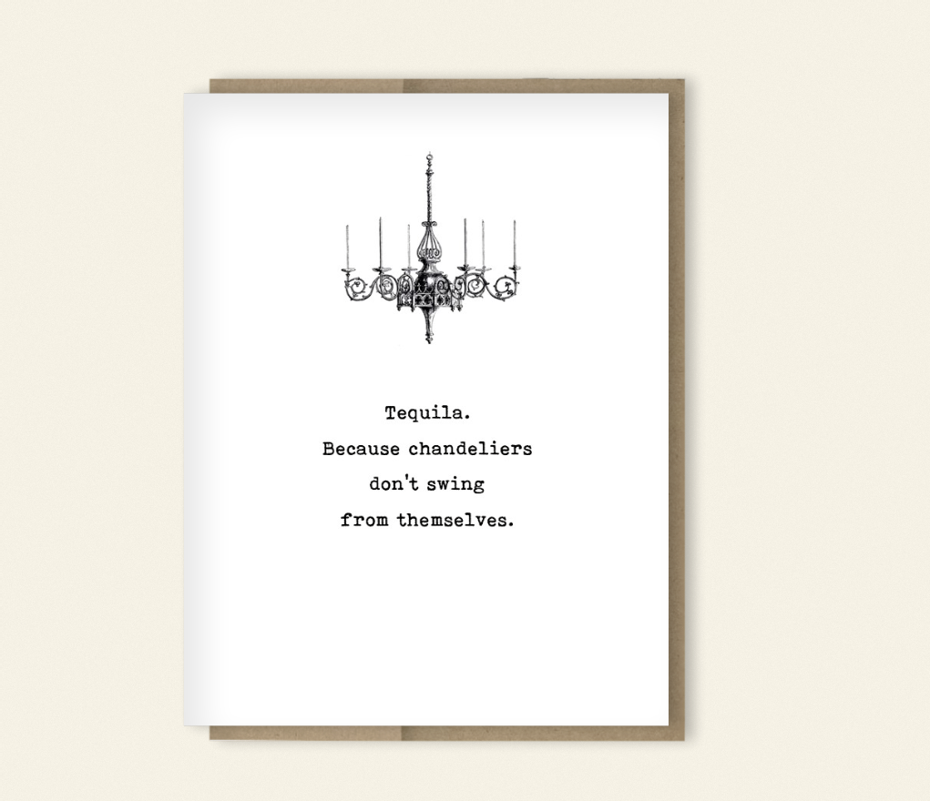 Funny Tequila Card for Any Occasion, Thinking of You, Birthday Card