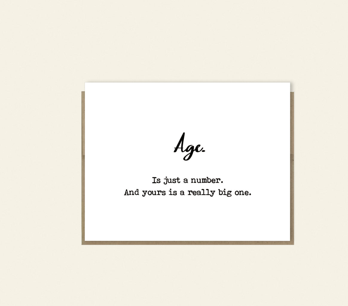 "Age is a Number" Funny Card, Happy Birthday, Just Because Card