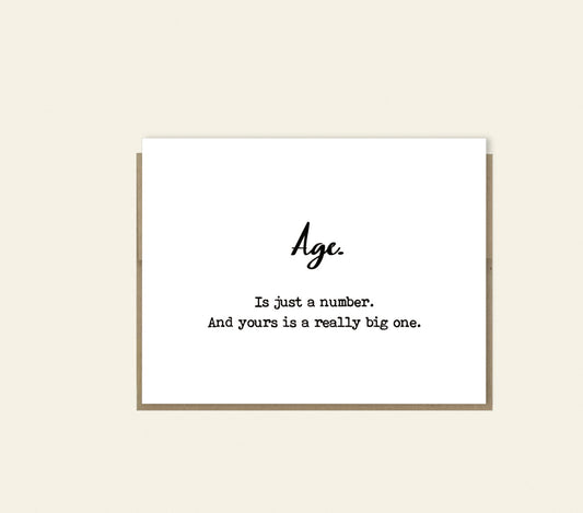 "Age is a Number" Funny Card, Happy Birthday, Just Because Card