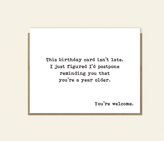 Belated Birthday Card, Funny Birthday Card for Best Friend