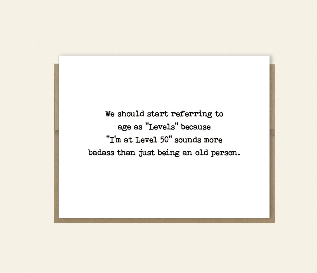 Funny "Refer to Ages as Levels" Birthday Card for Gen X, Baby Boomers,  Rude & Sarcastic Birthday Card, Thinking of You, Any Occasion