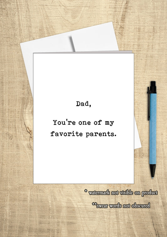Funny "Dad One of Favorite Parents" Dad Card, Birthday Card for Dad, Father's Day Card, Funny Card, Card for Dad