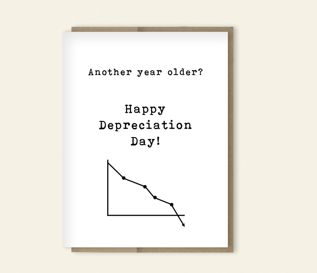 Funny Birthday "Happy Depreciation Day" Birthday Card for Accountants, Finance, CFOs